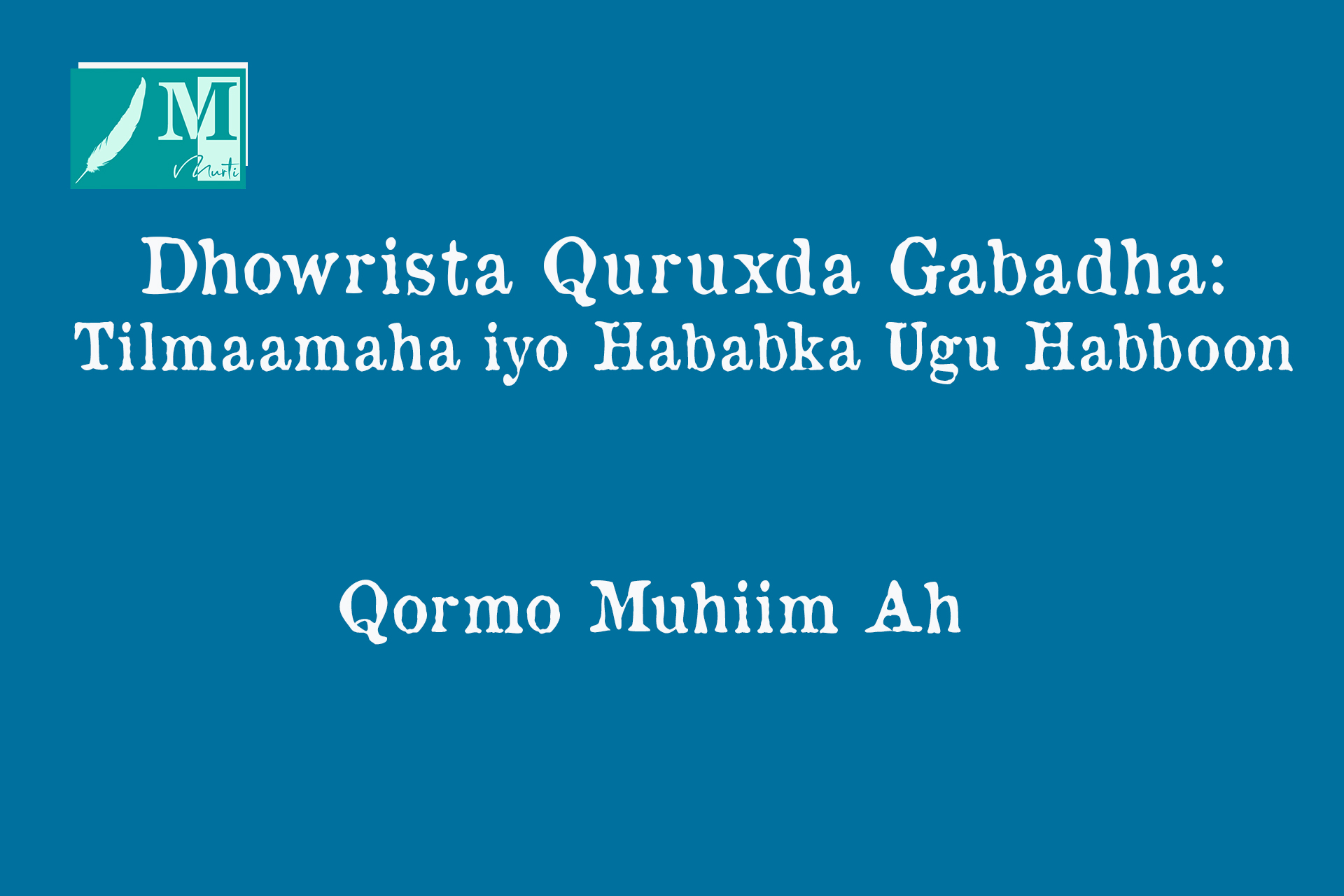 Dhowrista Quruxda Gabadha: Tilmaamaha iyo Hababka Ugu Habboon